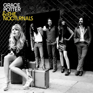 Oasis - Grace Potter & The Nocturnals