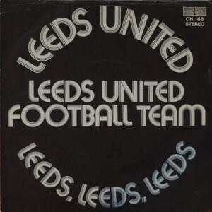 Leeds, Leeds, Leeds - Leeds United AFC