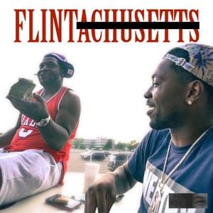 FLINTACHUSETTS - GMD Jets (Ft. Louie Ray & Rio Da Yung OG)