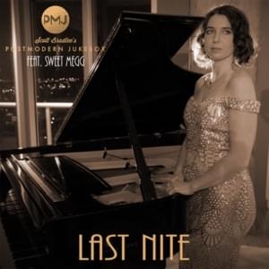 Last Nite - Scott Bradlee's Postmodern Jukebox (Ft. Sweet Megg)