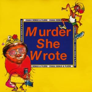 Murder She Wrote - Chaka Demus & Pliers