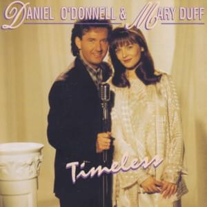 I Won’t Take Less Than Your Love - Daniel O'Donnell & Mary Duff