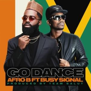 Go Dance - Afro B & Busy Signal