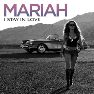 I Stay In Love - Mariah Carey