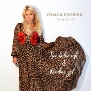 Kendine Gel (Solo Versiyon) - Yonca Evcimik