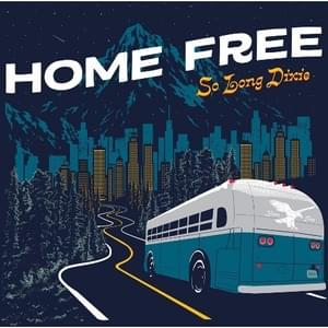 Save the World - Home Free