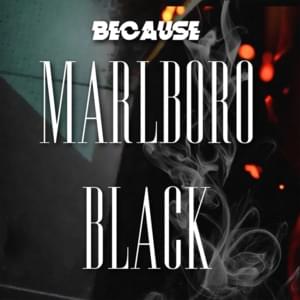 Marlboro Black - Because