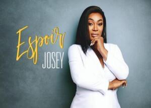 Espoir - Josey