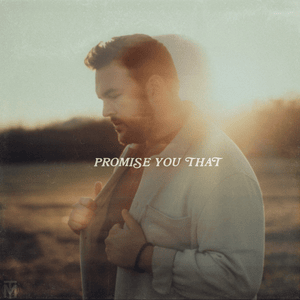 Promise You That - Trevor Martin