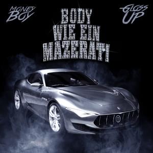 Body wie ein Mazerati - Money Boy (Ft. Gloss Up)