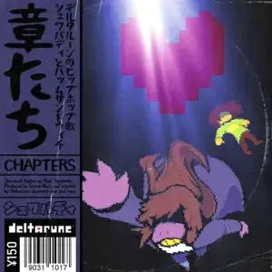 Chapters // Deltarune - Shwabadi (Ft. Ham Sandwich (USA))