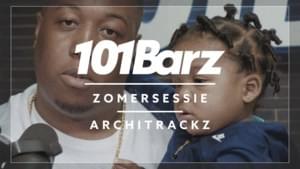 Zomersessie 2018 - Architrackz - 101Barz (Ft. Adje & Architrackz)