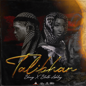 Talibhan - Skeng & Stalk Ashley