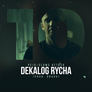 Dekalog Rycha - Slums Attack