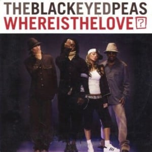 Where Is the Love? - Black Eyed Peas