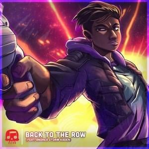 Back to the Row - JT Music (Ft. Andrea Storm Kaden)