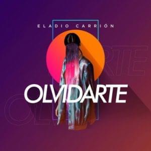 Olvidarte - Eladio Carrión