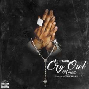 Cry Out - Lil Wayne