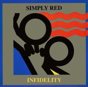 Infidelity - Simply Red