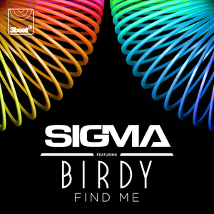 Find Me - Sigma (Ft. Birdy)