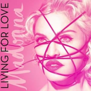 Living For Love - Madonna