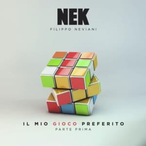 Il mio gioco preferito - Nek