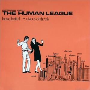 Being Boiled (Fast Version) - The Human League