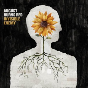 Invisible Enemy - August Burns Red