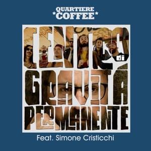 Centro di gravità permanente - Quartiere Coffee (Ft. Simone Cristicchi)