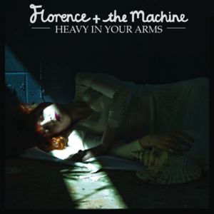 Heavy In Your Arms (C-Berg Remix) - Florence + the Machine