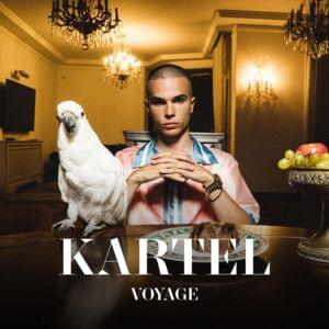 Kartel - Voyage