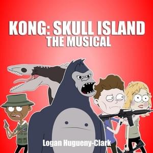 Kong: Skull Island the Musical - ​​lhugueny