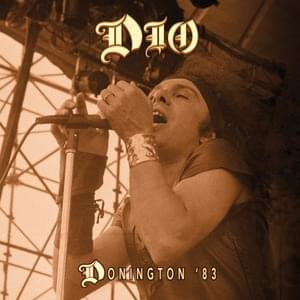 Man on the Silver Mountain (Reprise) [Live at Donington ’83] - Dio