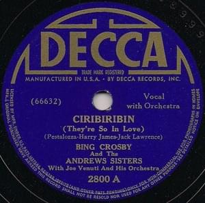 Ciribiribin (They’re So In Love) - Bing Crosby & The Andrews Sisters