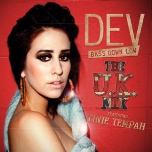 Bass Down Low (Remix) - Dev (Ft. The Cataracs & Tinie Tempah)