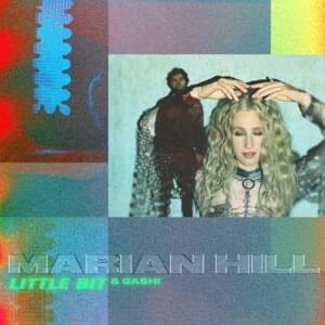 ​little bit - Marian Hill (Ft. GASHI)