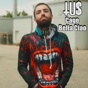 Bella Ciao - Tus (Ft. Dennis Cage)