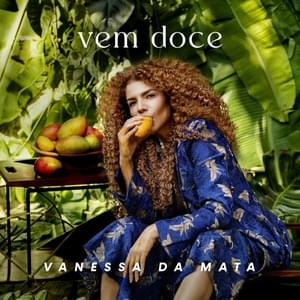 Vem Doce - Vanessa da Mata