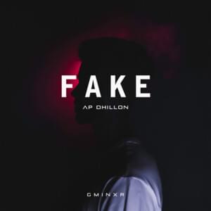 Fake - AP Dhillon