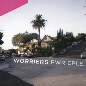 PWR CPLE - Worriers