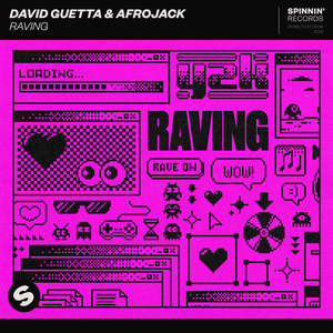 Raving - David Guetta & AFROJACK