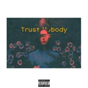 Trust Nobody - Akuzo (Ft. Shiloh Dynasty)