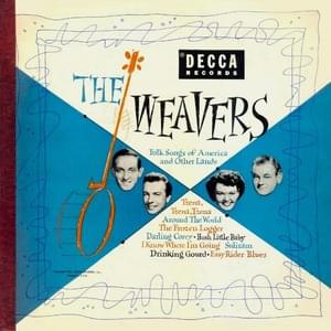 I Know Where I’m Going - The Weavers