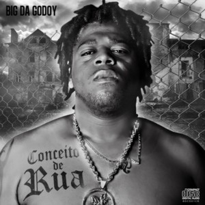 Conceito de Rua - Big da Godoy (Ft. Das EFX)