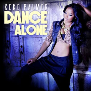 Dance Alone - Keke Palmer