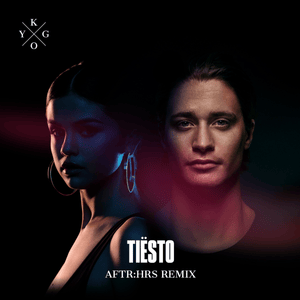 It Ain’t Me (Tiësto’s AFTR:HRS Remix) - Tiësto (Ft. Kygo & Selena Gomez)