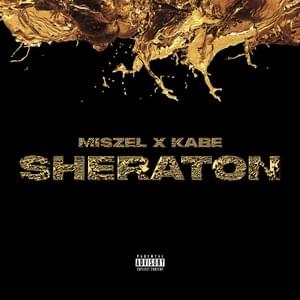 Sheraton - Kabe x Miszel