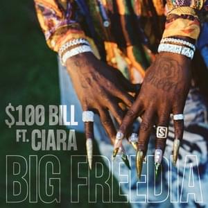 $100 Bill - Big Freedia (Ft. Ciara)