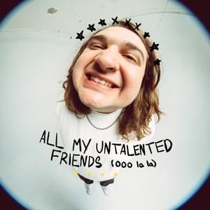 All My Untalented Friends (Ooo La La) - Games We Play