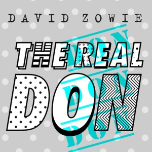 The Real Don - David Zowie